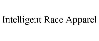 INTELLIGENT RACE APPAREL