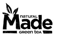 NATURAL MADE GREEN TEA