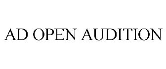 AD OPEN AUDITION