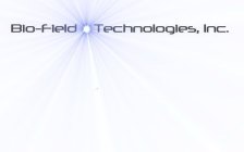 BIO-FIELD TECHNOLOGIES, INC.