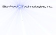 BIO-FIELD TECHNOLOGIES, INC.