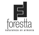 FF FORESTTA NATURALEZA EN ARMONIA