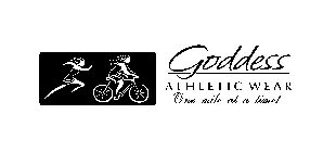 GODDESS ATHLETIC WEAR ONE MILE AT A TIME!