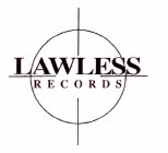 LAWLESS RECORDS