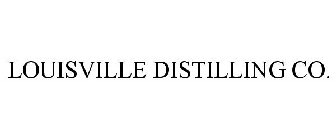 LOUISVILLE DISTILLING CO.