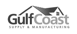 GULF COAST SUPPLY & MANUFACTURING