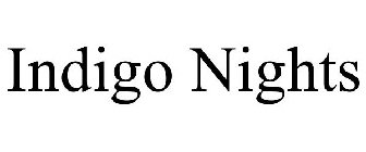 INDIGO NIGHTS