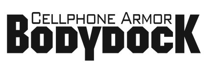 BODYDOCK CELLPHONE ARMOR