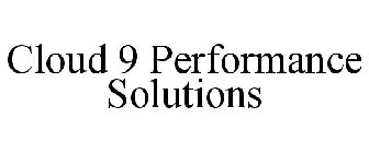 CLOUD 9 PERFORMANCE SOLUTIONS