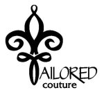 TAILORED COUTURE