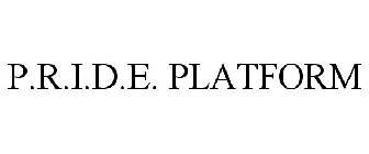 P.R.I.D.E. PLATFORM