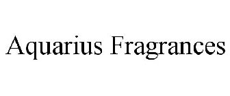 AQUARIUS FRAGRANCES