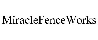 MIRACLEFENCEWORKS