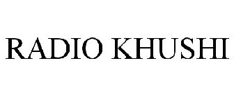RADIO KHUSHI