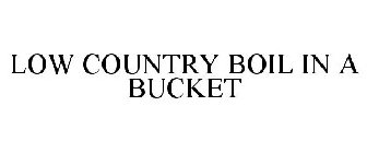 LOW COUNTRY BOIL IN A BUCKET