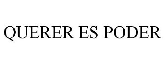 QUERER ES PODER