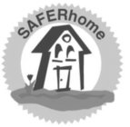 SAFERHOME