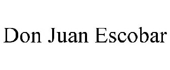 DON JUAN ESCOBAR