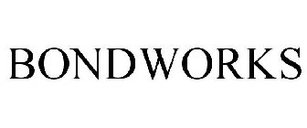 BONDWORKS