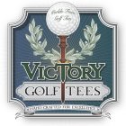 VICTORY GOLF TEES WORLDS FINEST GOLF TEES HAND CRAFTED FOR EXCELLENCE