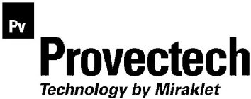 PROVECTECH TECHNOLOGY BY MIRAKLET PV