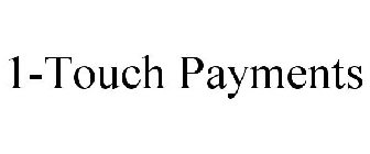 1-TOUCH PAYMENTS