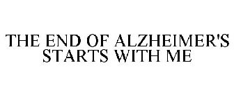 THE END OF ALZHEIMER'S STARTS WITH ME