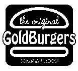 THE ORIGINAL GOLDBURGERS ESTABLISHED 2009