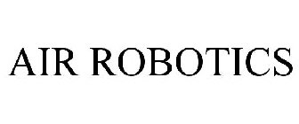 AIR ROBOTICS