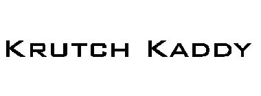 KRUTCH KADDY