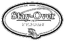 STAY-OVER STORAGE