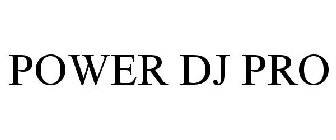 POWER DJ PRO