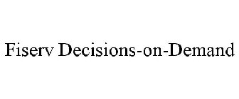 FISERV DECISIONS-ON-DEMAND
