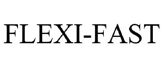FLEXI-FAST