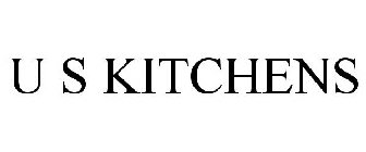 U S KITCHENS