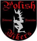 POLISH BIKER'S VETERANS ASSOCIATION HONOR RESPECT