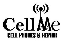CELL ME CELL PHONES & REPAIR