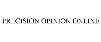 PRECISION OPINION ONLINE