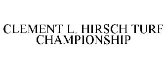CLEMENT L. HIRSCH TURF CHAMPIONSHIP