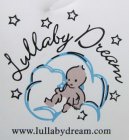 LULLABY DREAM WWW.LULLABYDREAM.COM