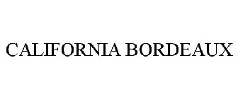 CALIFORNIA BORDEAUX