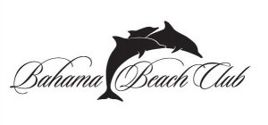 BAHAMA BEACH CLUB