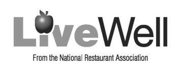 LIVE WELL FROM THE NATIONAL RESTAURANT ASSOCIATION