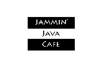 JAMMIN' JAVA CAFE
