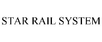 STAR RAIL SYSTEM