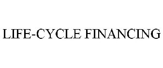 LIFE-CYCLE FINANCING