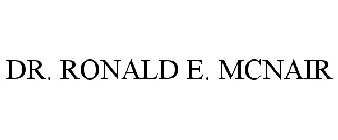 DR. RONALD E. MCNAIR