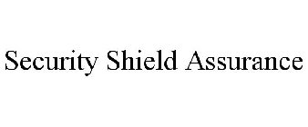 SECURITY SHIELD ASSURANCE