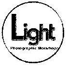 LIGHT PHOTOGRAPHIC WORKSHOPS