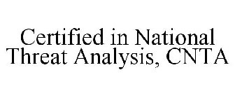 CERTIFIED IN NATIONAL THREAT ANALYSIS, CNTA